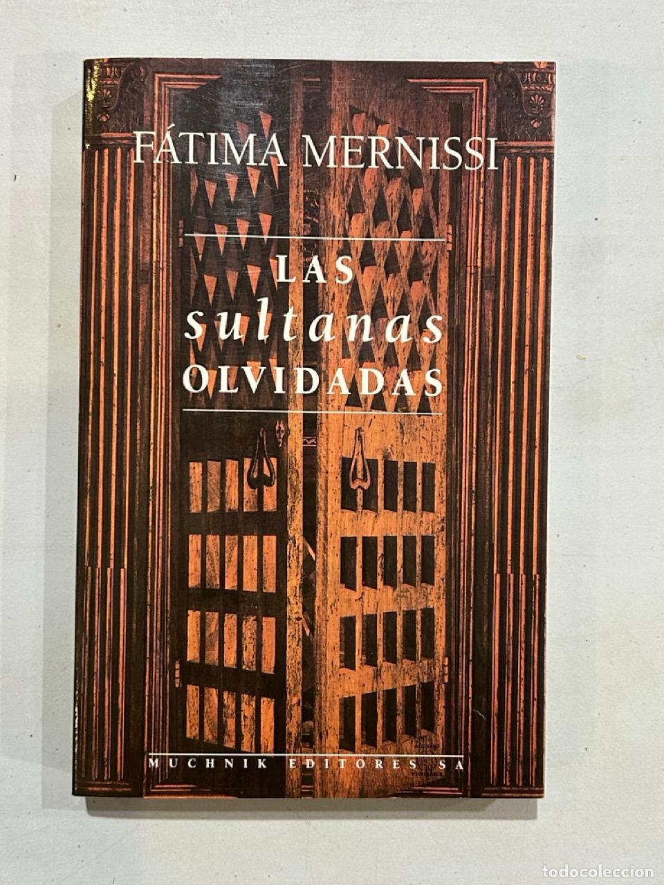 Libros: F&aacute;tima Mernissi - Las sultanas olvidadas - Foto 1