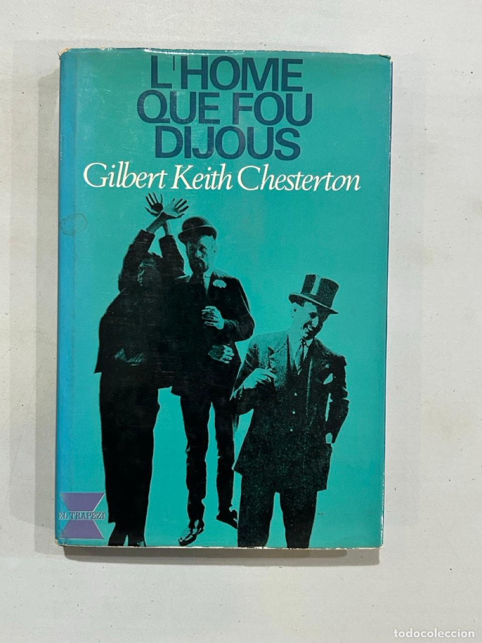 Libros: Gilbert Keith Chesterton - Lhome que fou dijous - Foto 1