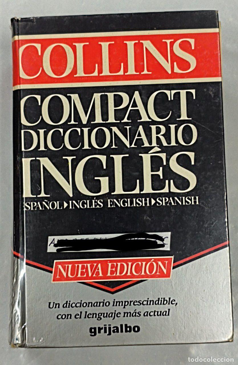 Collins Compact Diccionario Ingl&eacute;s. Espa&ntilde;ol-Ingl&eacute;s