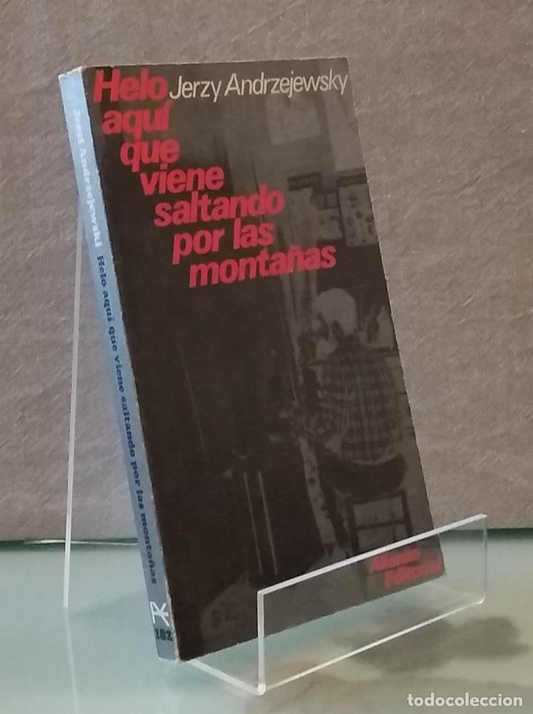 B&uuml;cher: Helo aqu&iacute; que viene saltando por las monta&ntilde;as - Jerzy Andrzejewsky