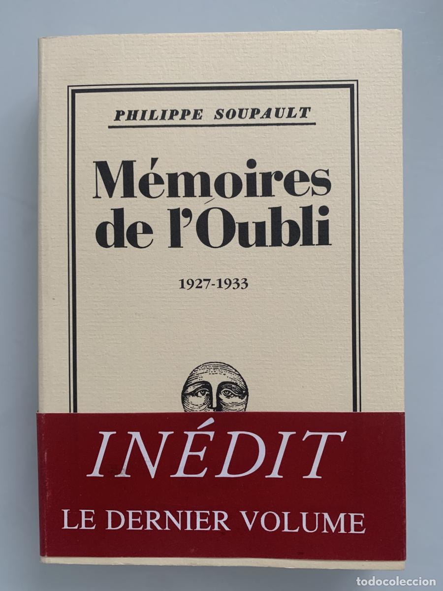 Libros: M&Eacute;MOIRES DE LOUBLI 1927-1933 - Philippe Soupault - Foto 1