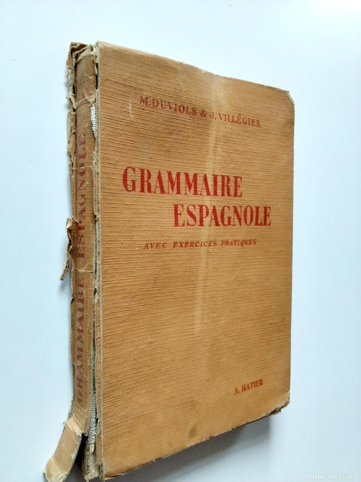 Libros: M. Duviols & J. Vill&eacute;gier - Grammaire Espagnole - Foto 1