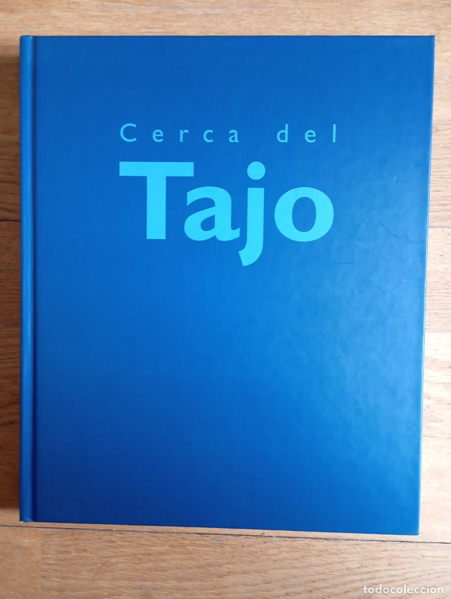 Libros: CERCA DEL TAJO. ACTUACION INTEGRAL SOBRE EL TAJO A SU PASO POR TOLEDO.
