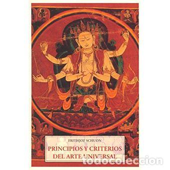 Libri di seconda mano: Principios y criterios del arte universal. Historia del Arte - Teor&iacute;a y cr&iacute;tica del arte.