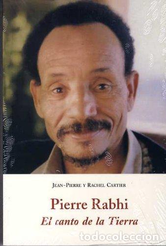 Libros: PIERRE RABHI - El canto de la Tierra. - Foto 1