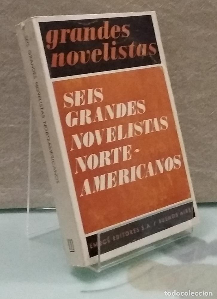 B&uuml;cher: Seis grandes novelistas norteamericanos, traducidos por seis grandes escritores argentinos - vvaa