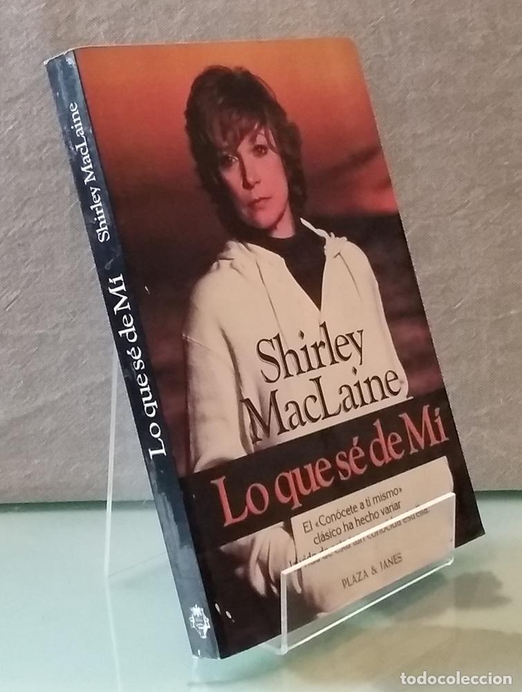 Libros: Lo que s&eacute; de m&iacute; - Shirley MacLaine - Foto 1