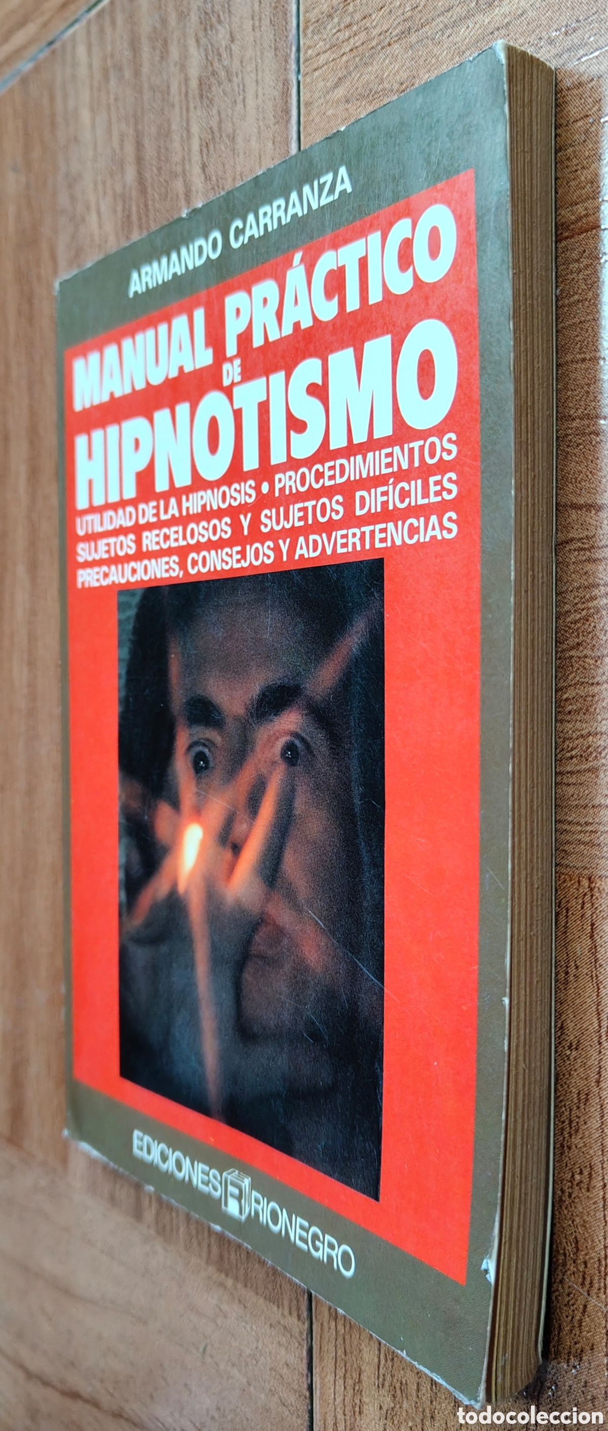 Libros: Manual Pr&aacute;ctico de Hipnotismo - Armando Carranza - Foto 2
