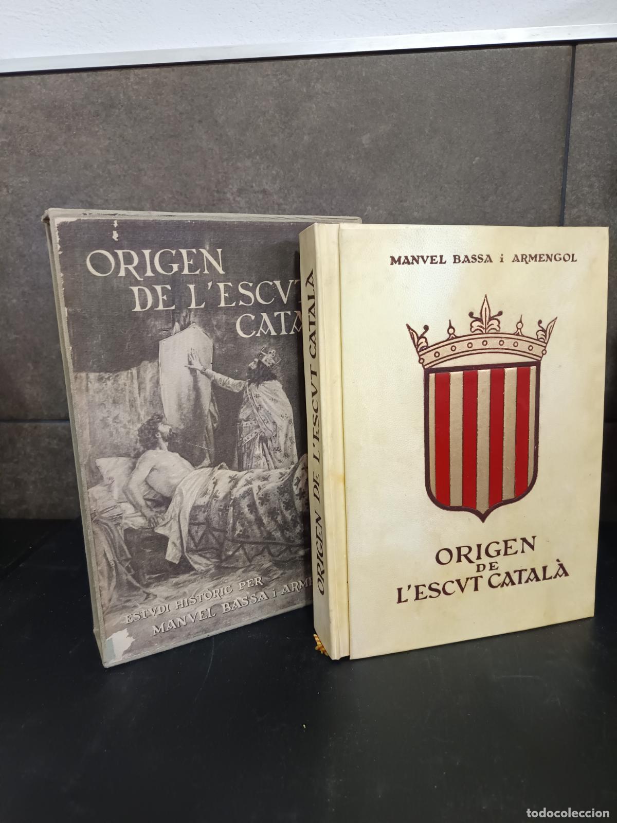 Libri di seconda mano: ORIGEN DE L'ESCUT CATAL&Aacute;. MANUEL BASSA I ARMENGOL. NUMERAT. PAPER DE FIL I TAPES PERGAM&Iacute;. 1961