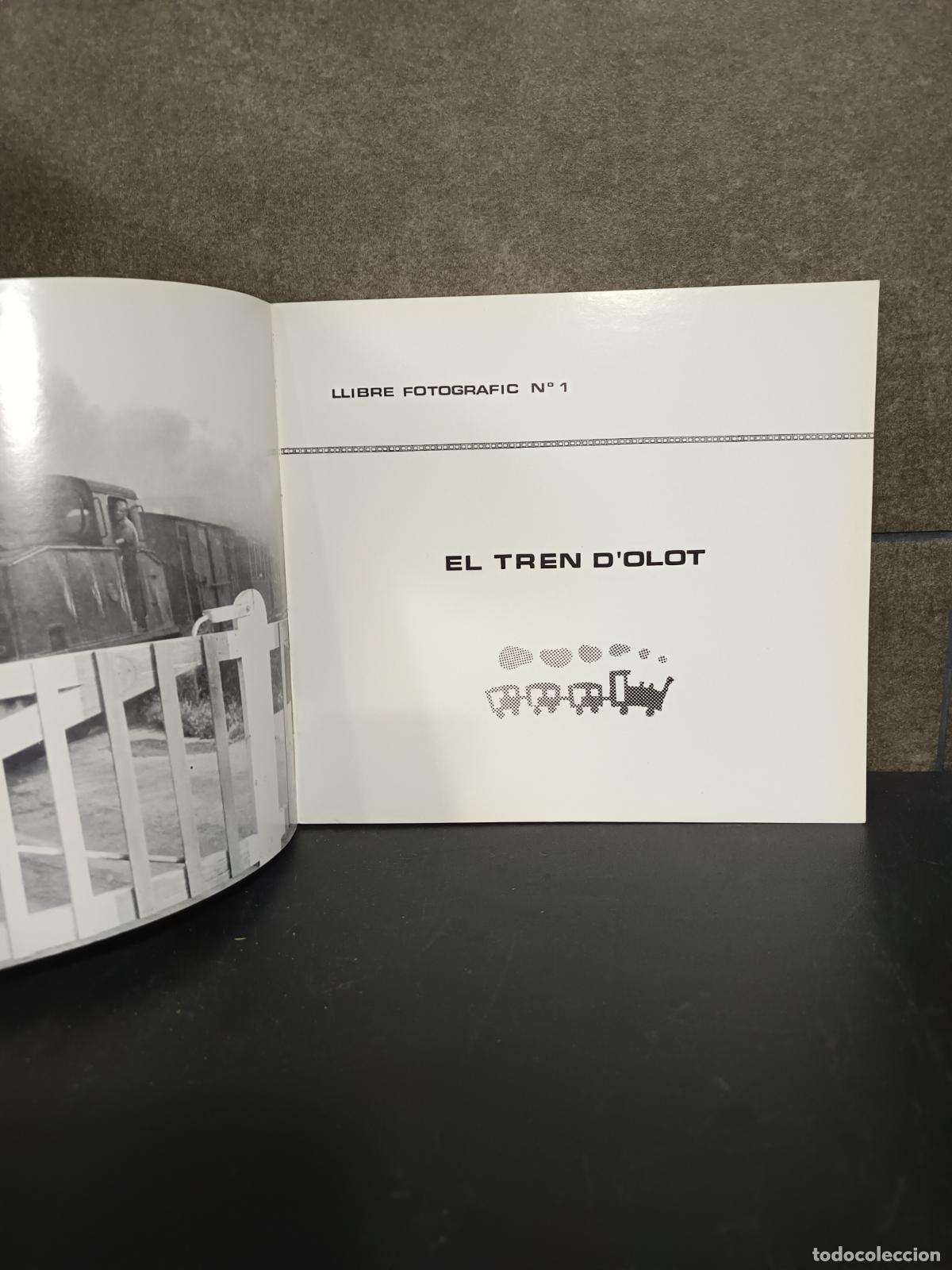 Libros: EL TREN D'OLOT , LLIBRE FOTOGRAFIC. TRENES, TRENS