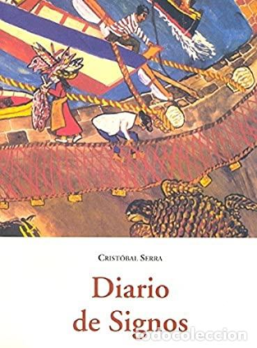 Libros: DIARIO DE SIGNOS - Crist&oacute;bal Serra. - Foto 1
