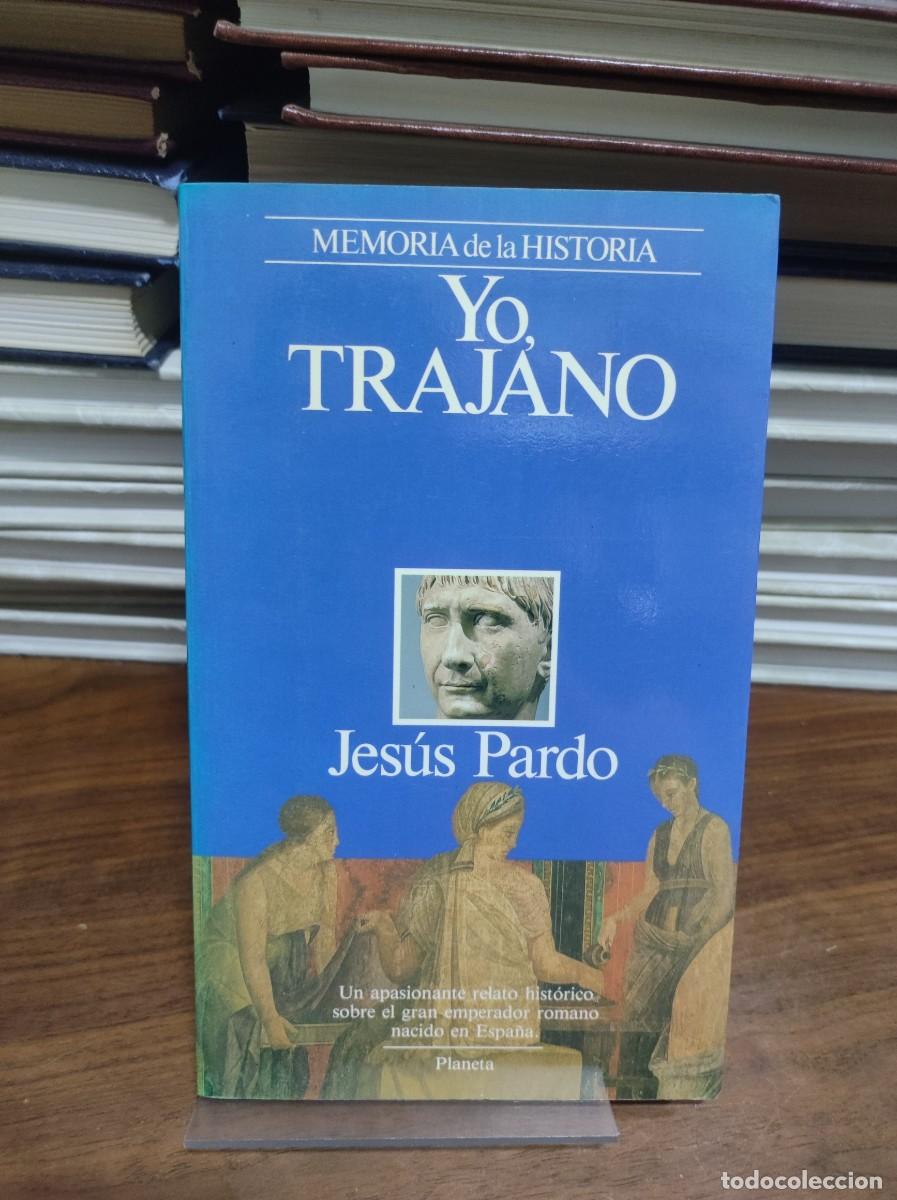 Libros: YO, TRAJANO JESUS PARDO - Foto 1