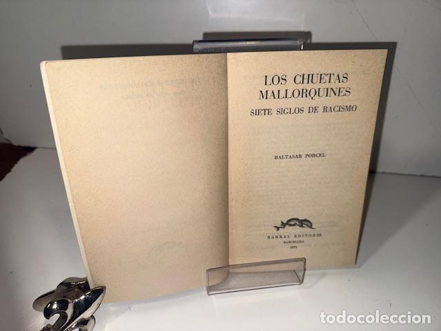 Libros: LOS CHUETAS MALLORQUINES BALTASAR PORCEL - Foto 2