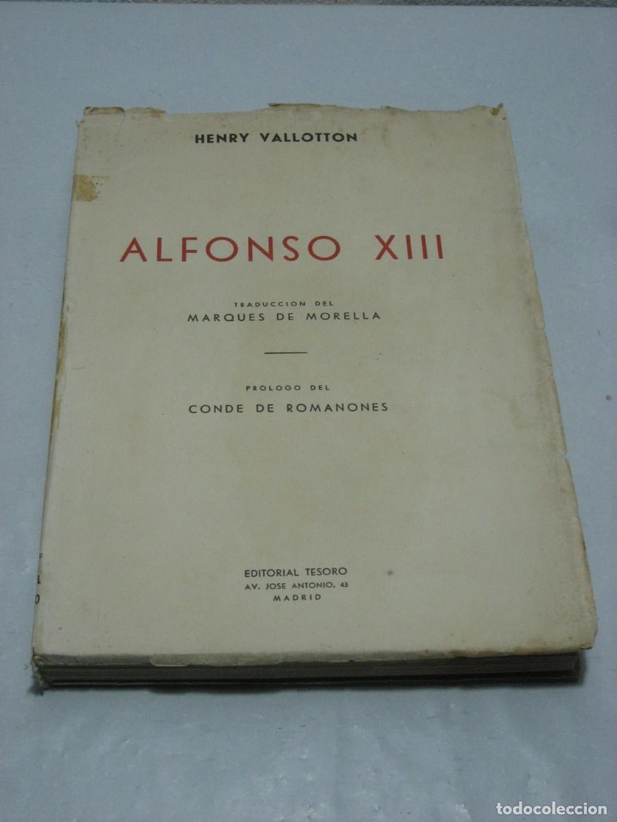 Libros: ALFONSO XIII - Henry Vallotton - Foto 1