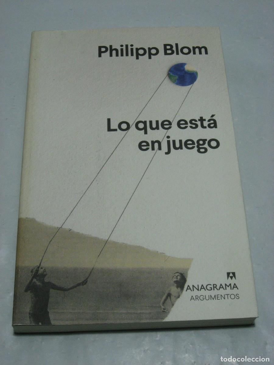 Libros: LO QUE EST&Aacute; EN JUEGO - Philipp Blom - Foto 1