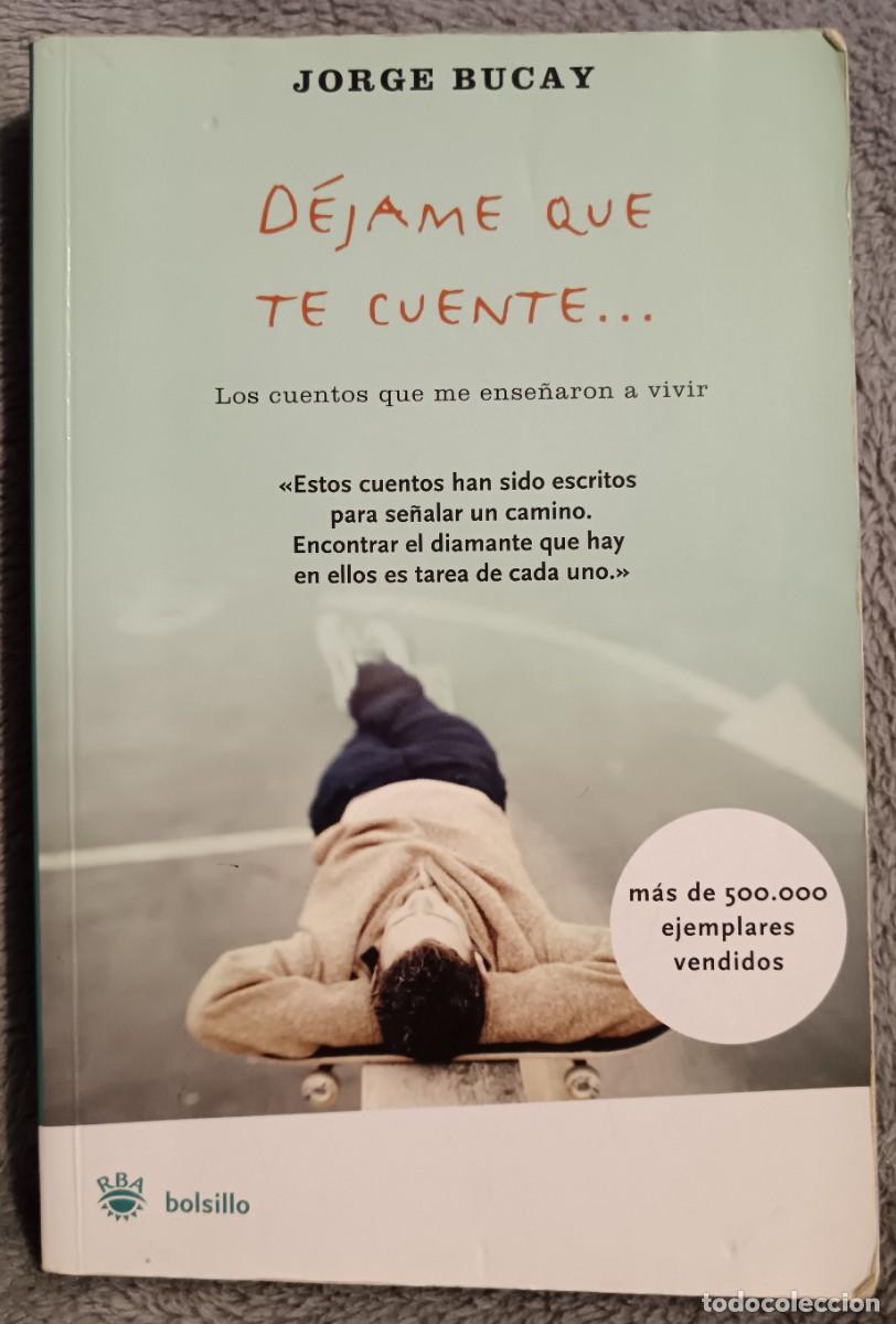 Libros: D&eacute;jame que te cuente... Jorge Bucay - Foto 1
