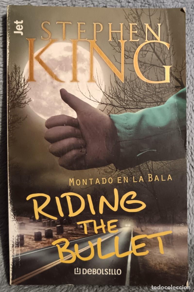 Libros: Montado en la bala. Riding the bullet. Stephen King - Foto 1