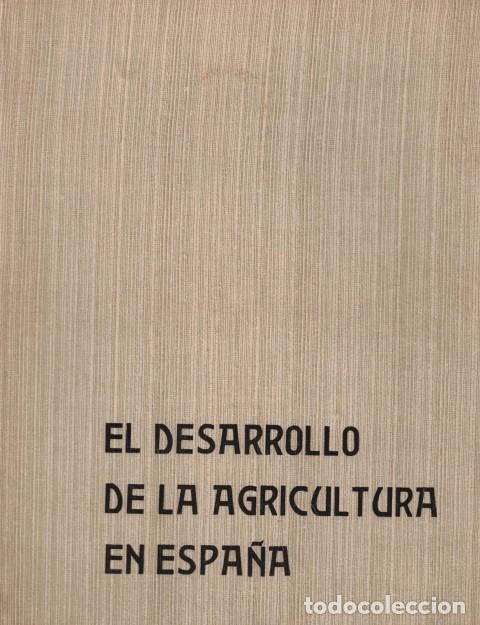 Libri di seconda mano: EL DESARROLLO DE LA AGRICULTURA EN ESPA&Ntilde;A (Informe del Banco Internacional de Reconstrucci&oacute;n y ... -