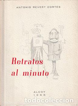 Libros: Retratos al minuto - Antonio Revert Cort&eacute;s - Foto 1