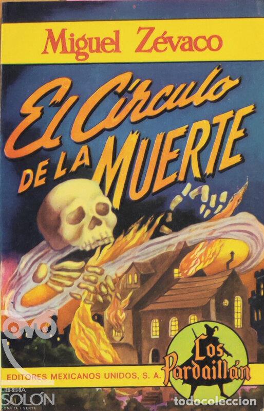 Libros: Los Pardaill&aacute;n. El c&iacute;rculo de la muerte - Miguel Z&eacute;vaco - Foto 1