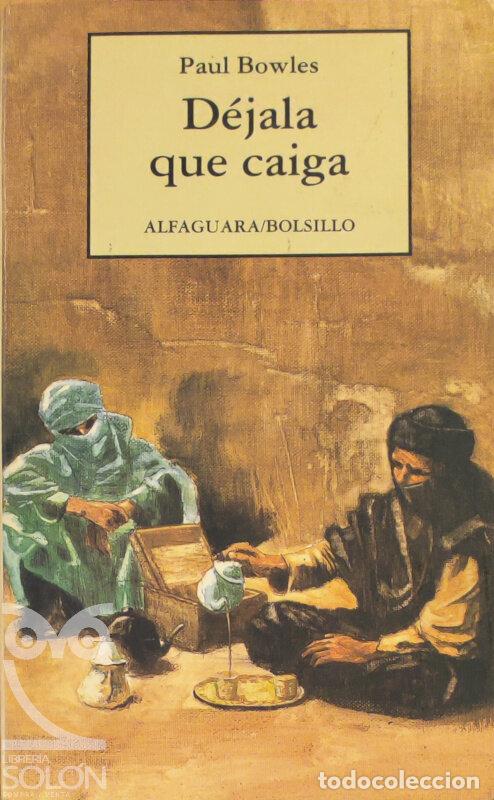 Libros: D&eacute;jala que caiga - Paul Bowles - Foto 1