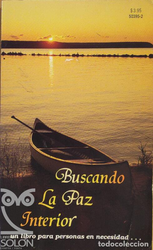 Libros: Buscando la paz interior - E.G. White/L. Munilla/C.E. Wheeling - Foto 1