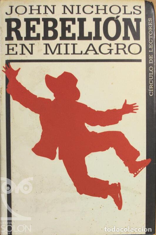 Libros: Rebeli&oacute;n en Milagro - John Nichols - Foto 1