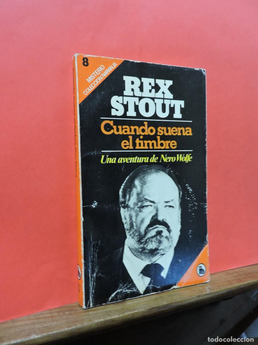 Libros: Cuando suena el timbre. STOUT, Rex. Ed. Bruguera. Barcelona, 1982 - Foto 1