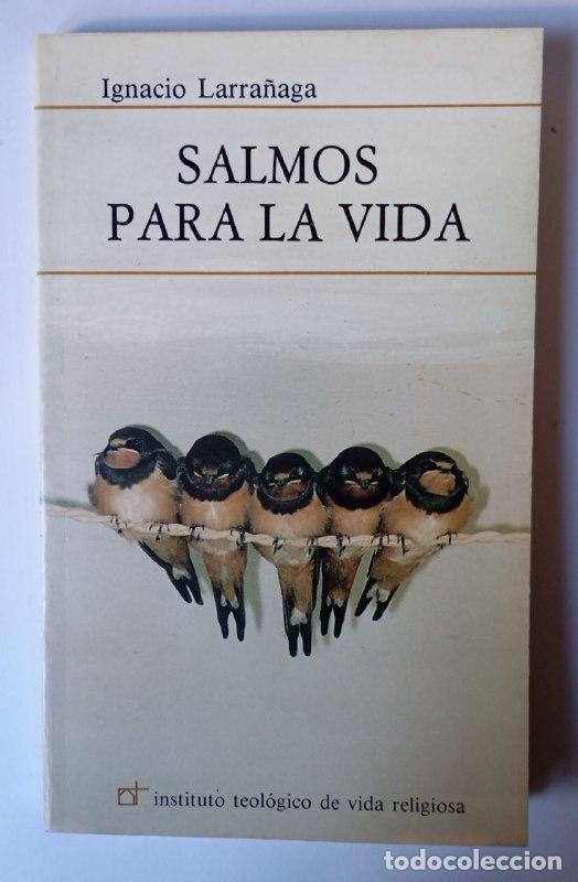 Libros: Salmos para la vida - Larra&ntilde;aga, Ignacio (1928-) - Foto 1