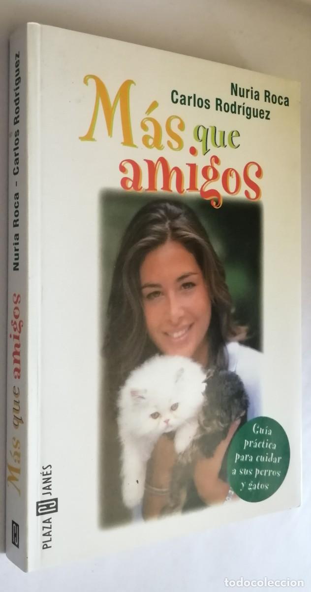 Libros: MAS QUE AMIGOS, NURIA ROCA CARLOS RODRIGUEZ - Foto 2