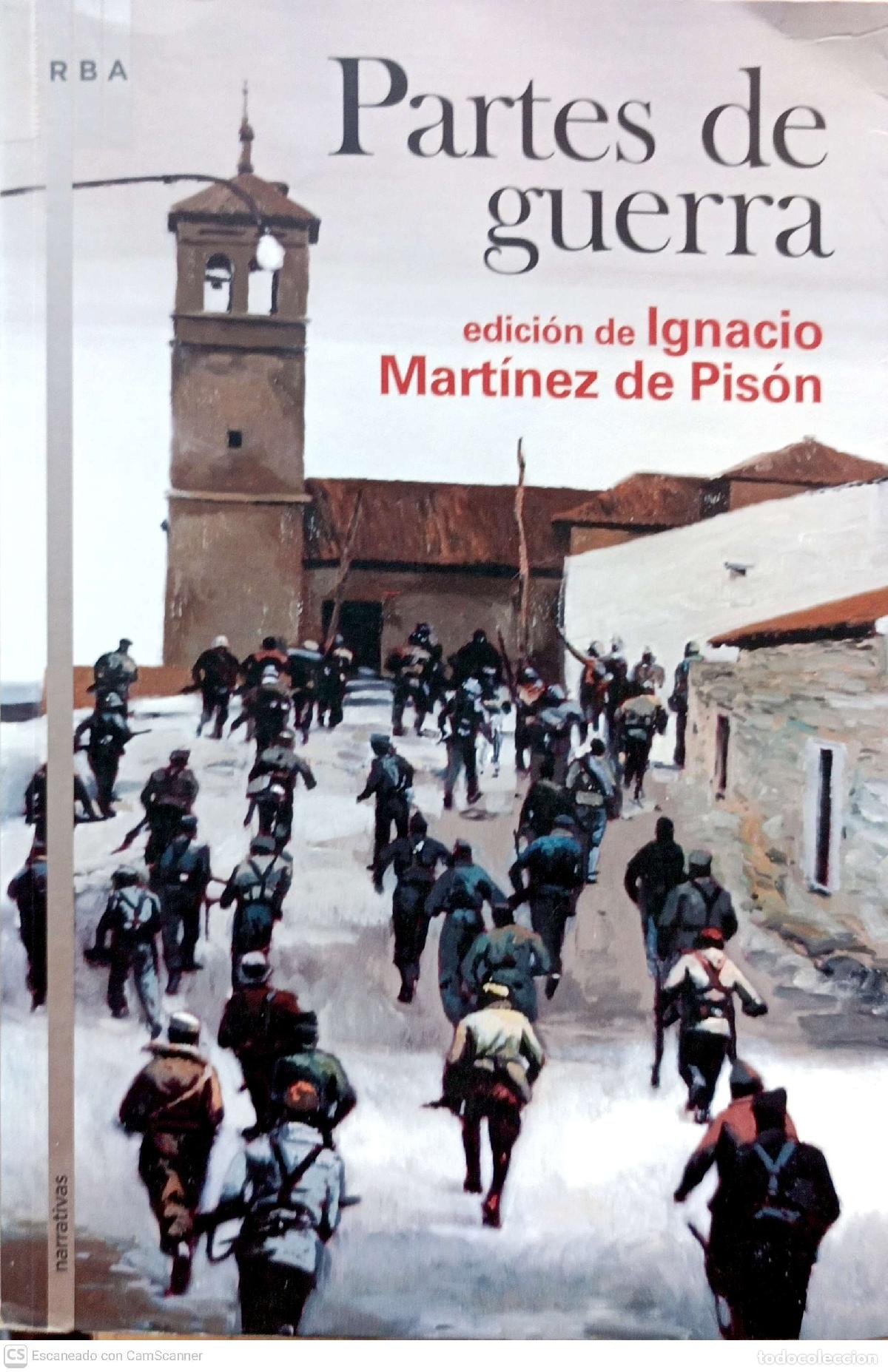Libros: Partes de guerra - Ignacio mart&iacute;nez de Pis&oacute;n - Foto 1