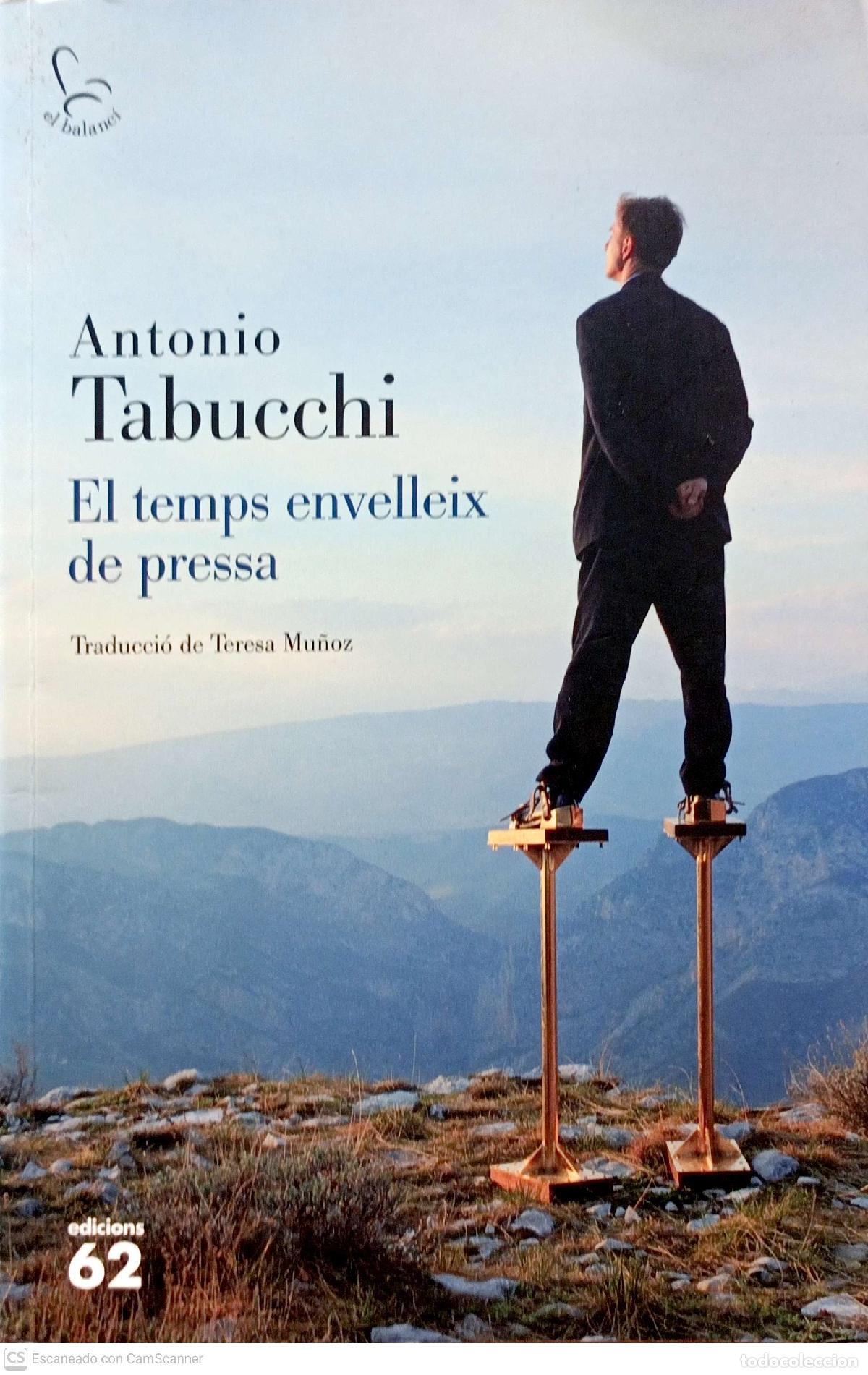 Libros: El temps envelleix de pressa - Antonio Tabucchi - Foto 1