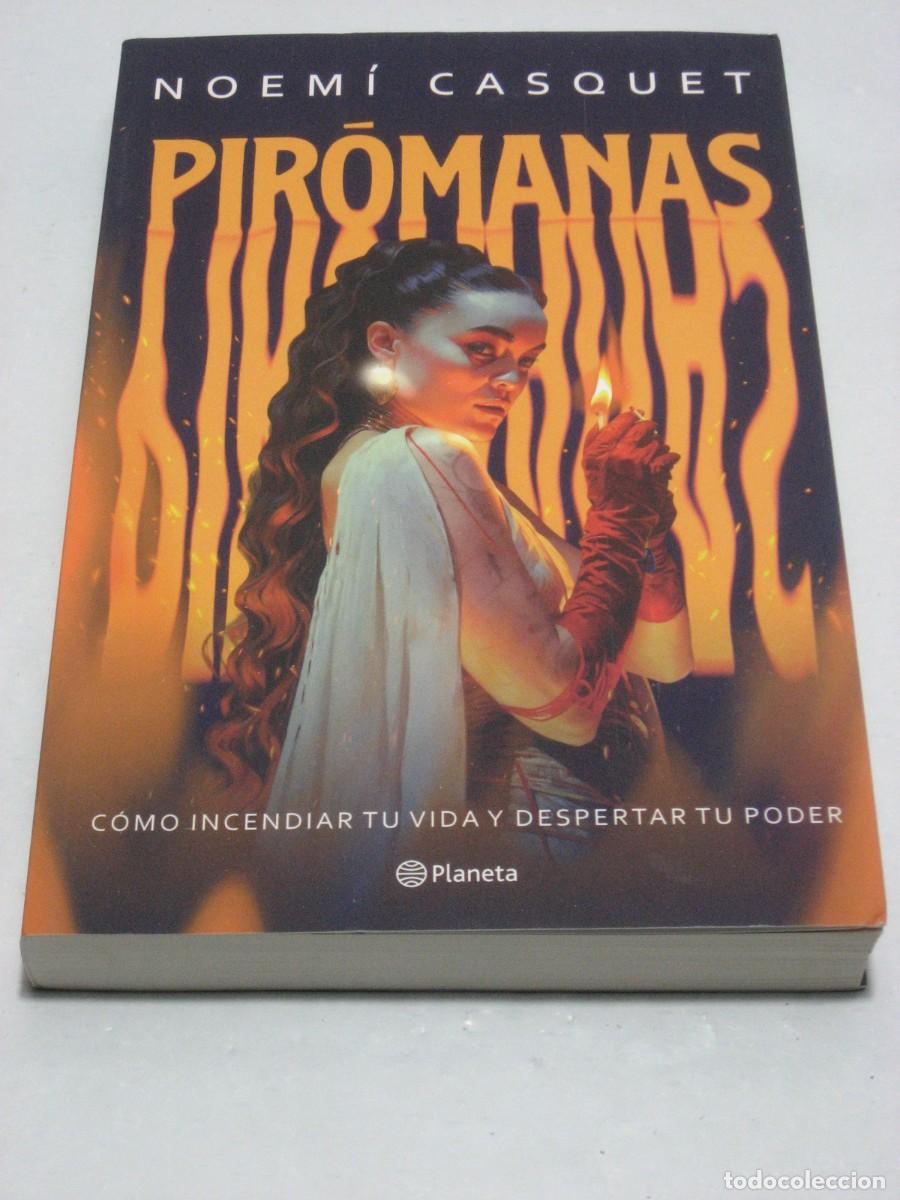 Libros: PIR&Oacute;MANAS C&oacute;mo incendiar tu vida y despertar tu poder - Noem&iacute; Casquet - Foto 1