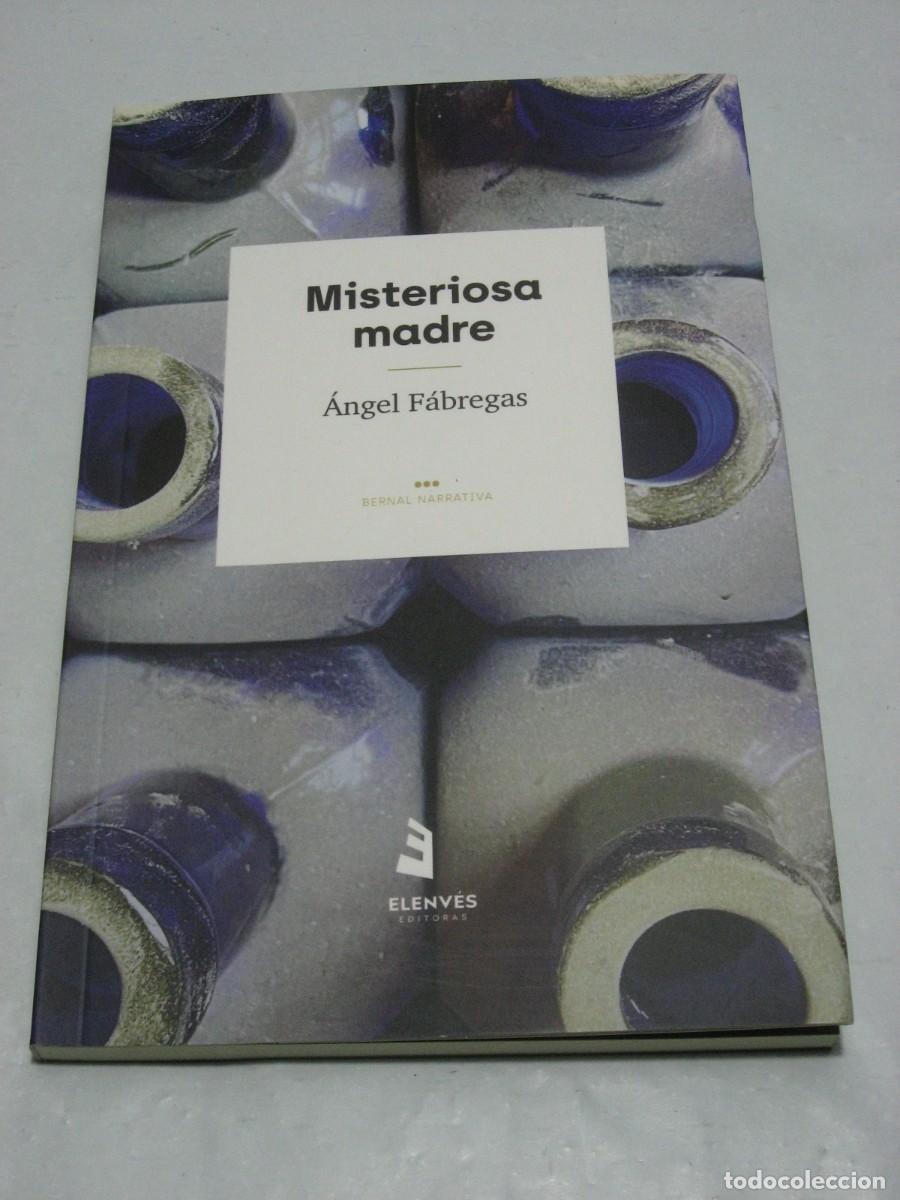 Libros: MISTERIOSA MADRE - &Aacute;ngel F&aacute;bregas - Foto 1