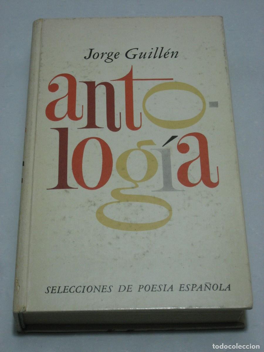 Libros: ANTOLOG&Iacute;A - Jorge Guill&eacute;n - Foto 1