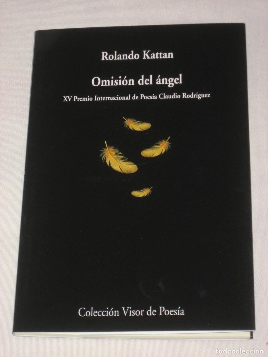 Libros: OMISI&Oacute;N DEL &Aacute;NGEL - Rolando Kattan - Foto 1