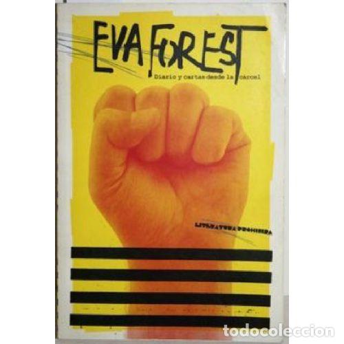 Libros: DIARIO Y CARTAS DESDE LA CARCEL - EVA FOREST - Foto 1