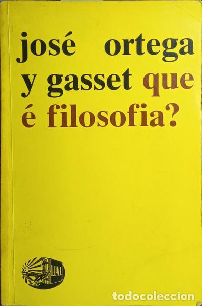 Libros: ORTEGA. (Jos&eacute;) e Gasset. - QUE &Eacute; FILOSOFIA? - Foto 1