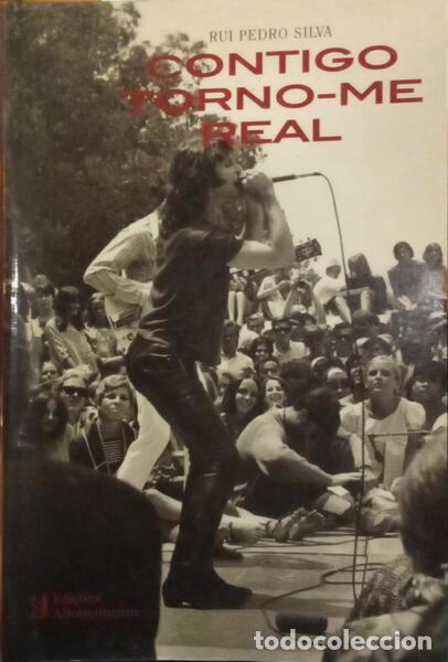 Livres: SILVA. (Rui Pedro) - CONTIGO TORNO-ME REAL.