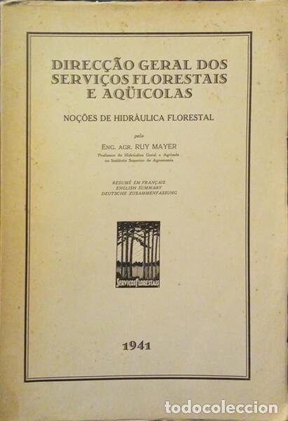 Libri di seconda mano: MAYER. (Ruy) - DIREC&Ccedil;&Atilde;O GERAL DOS SERVI&Ccedil;OS FLORESTAIS E AQ&Uuml;ICOLAS.