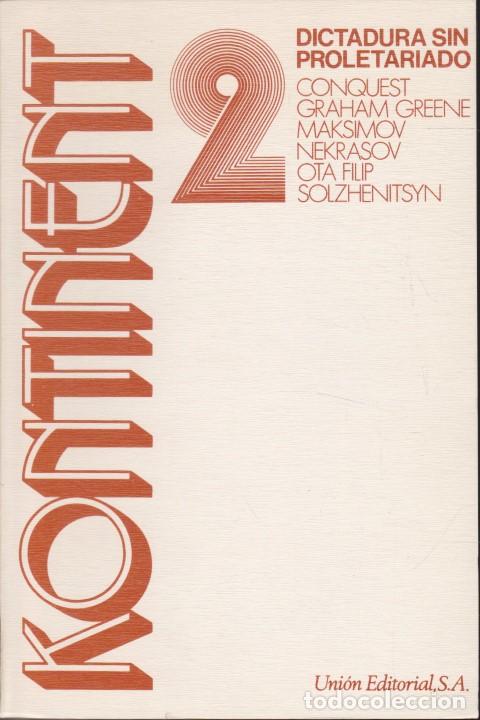 Livros em segunda m&atilde;o: KONTINENT 2. DICTADURA SIN PROLETARIADO - CONQUEST - GRAHAM GREENE - MAKSIMOV - NEKRASOV - OTA FILIP
