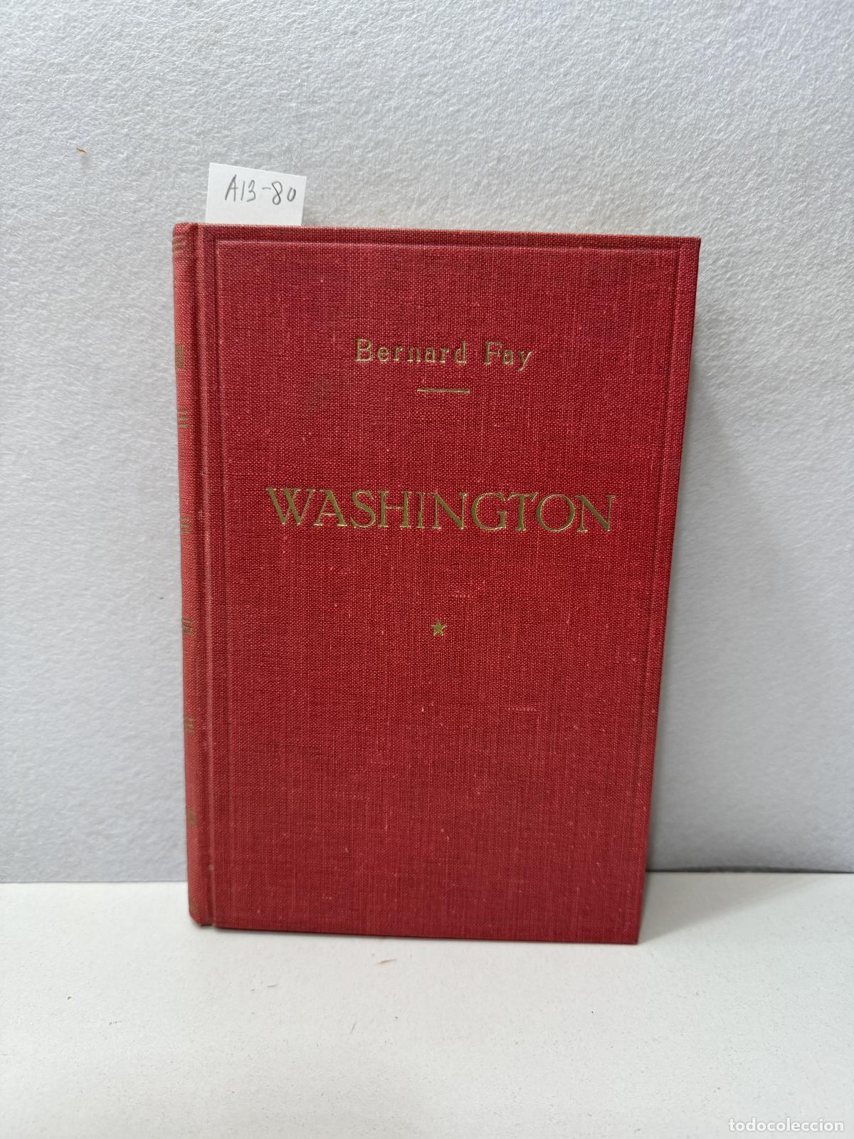 Libros: FAY, Bernard: - Washington. - Foto 2