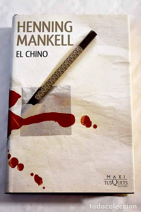 Libros: El chino: Mankell, Henning.- Mankell, Henning - Foto 1