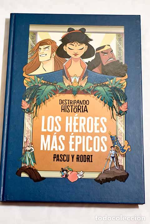 Libros: Los h&eacute;roes m&aacute;s &eacute;picos.- Pascu - Foto 1