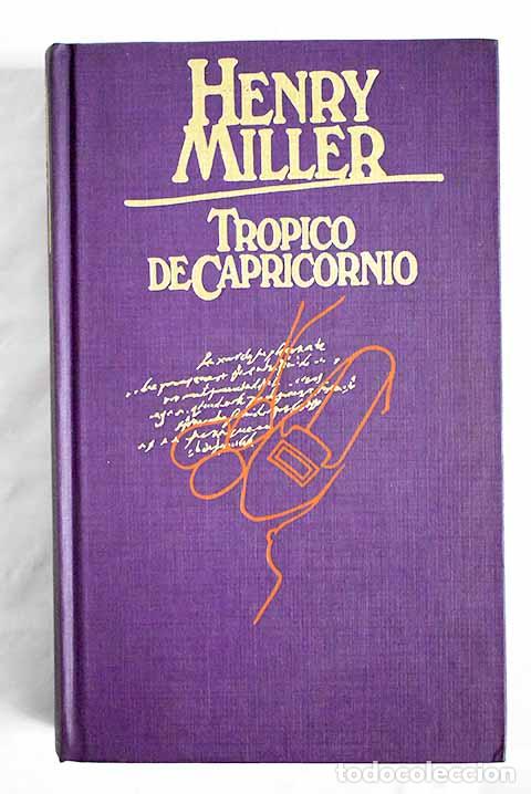 Libros: Tr&oacute;pico de Capricornio.- Miller, Henry - Foto 1