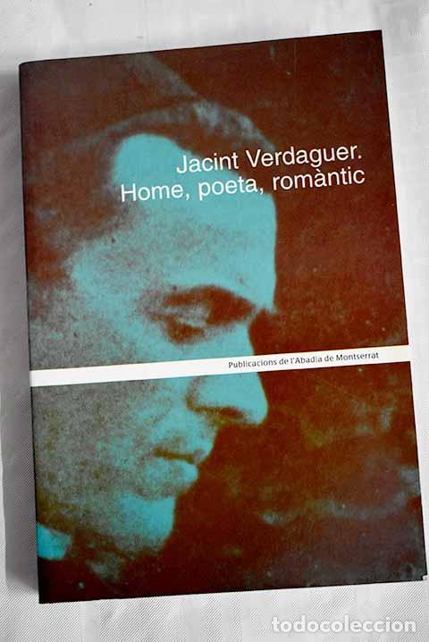 Libros: Jacint Verdaguer: home, poeta, romantic - Foto 1