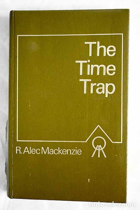 Libros: The time trap: Mackenzie, R. Alec.- Mackenzie, R. Alec - Foto 1