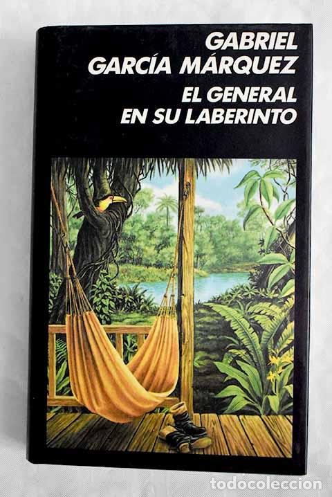 Libros: El general en su laberinto.- Garc&iacute;a M&aacute;rquez, Gabriel - Foto 1