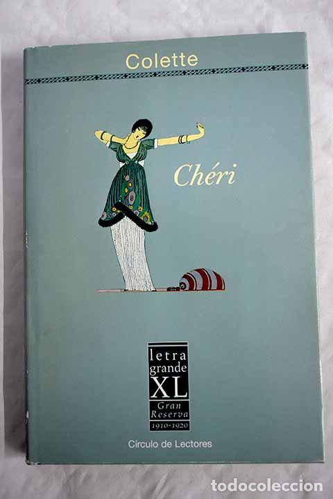 Libros: Ch&eacute;ri: Colette: C&iacute;rculo de Lectores..- Colette - Foto 1
