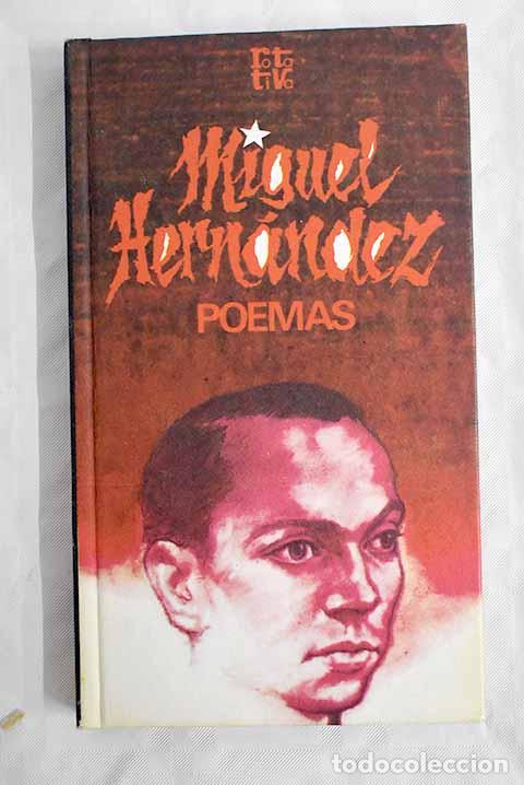 Libros: Poemas: Hern&aacute;ndez, Miguel.- Hern&aacute;ndez, Miguel - Foto 1
